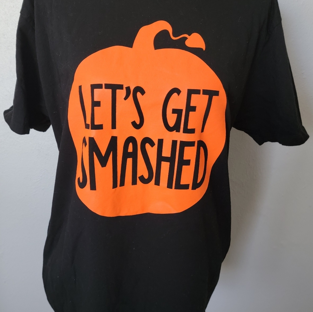 3/$30 Bundle: Let's Get Smashed Halloween T-shirt.🎃